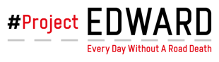 #ProjectEDWARD (Every Day Without A Road Death) [logo]